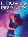 Cover image for Love and Gravity